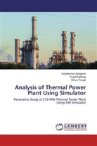 Yusu Kalimee, Yusuf Kalimee, Kartikkuma Sanghani, Kartikkumar Sanghani, Dhru Trivedi, Dhruv Trivedi - Analysis of Thermal Power Plant Using Simulator