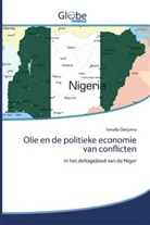Ismaila Danjuma - Olie en de politieke economie van conflicten