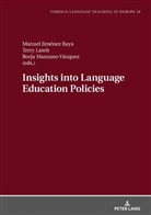 Manuel Jiménez Raya, Terry Lamb, Borja Manzano Vázquez - Insights into Language Education Policies