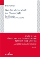 Britta Hartmann, Bettina Heiderhoff - Von der Mutterschaft zur Elternschaft