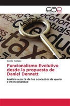 Camilo Hurtado - Funcionalismo Evolutivo desde la propuesta de Daniel Dennett