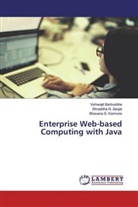 Vishwaji Barbuddhe, Vishwajit Barbuddhe, B Karmore, Bhavana S. Karmore, Shraddha Zanjat, Shraddha N Zanjat... - Enterprise Web-based Computing with Java
