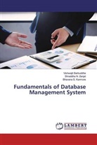 Vishwaji Barbuddhe, Vishwajit Barbuddhe, B Karmore, Bhavana S. Karmore, Shraddha Zanjat, Shraddha N Zanjat... - Fundamentals of Database Management System