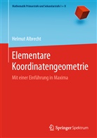 Helmut Albrecht - Elementare Koordinatengeometrie