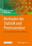 Yur Shardt, Yuri Shardt, Yuri A Shardt, Yuri A. W. Shardt, Heiko Weiß - Methoden der Statistik und Prozessanalyse