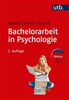 Christine Eckert, Margarete Imhof, Margarete (Pr Imhof, Margarete (Prof. Dr.) Imhof, Tatjana Spaeth, Tatjana (Dr. Spaeth... - Bachelorarbeit in Psychologie