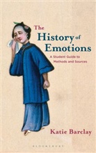 Katie Barclay, Barclay Katie - The History of Emotions