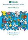 Babadada Gmbh - BABADADA, Français de Suisse avec des articles - Bahasa Indonesia, le dictionnaire visuel - kamus gambar