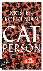 Kristen Roupenian - Cat Person