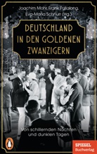 Joachim Mohr, Fran Patalong, Frank Patalong, Eva-Maria Schnurr - Deutschland in den Goldenen Zwanzigern