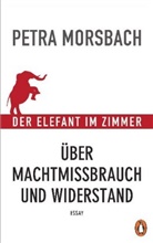 Petra Morsbach - Der Elefant im Zimmer