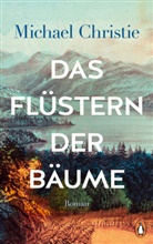 Michael Christie - Das Flüstern der Bäume