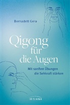 Bernadett Gera - Qigong für die Augen