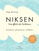 Olga Mecking - Niksen - Vom Glück des Nichtstuns