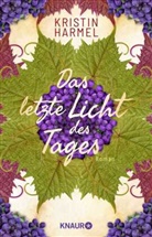 Kristin Harmel - Das letzte Licht des Tages