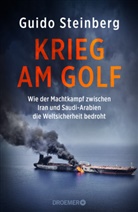 Guido Steinberg - Krieg am Golf