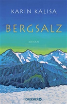 Karin Kalisa - Bergsalz