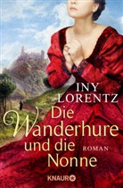 Iny Lorentz - Die Wanderhure und die Nonne
