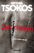 Michael Tsokos - Zerrissen