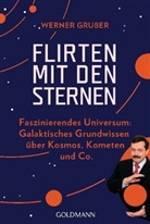 Werner Gruber - Flirten mit den Sternen