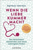 Dieter Krainz, Dieter (Dr.) Krainz, Birgi Maurer, Birgit Maurer - Wenn die Liebe Kummer macht