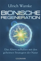 Ulrich Warnke - Bionische Regeneration