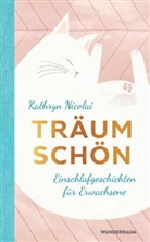 Kathryn Nicolai - Träum schön