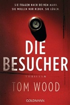 Tom Wood - Die Besucher