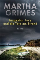 Martha Grimes - Inspektor Jury und die Tote am Strand