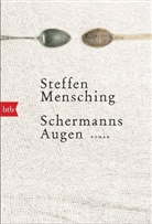 Steffen Mensching - Schermanns Augen