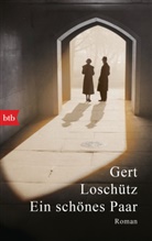 Gert Loschütz - Ein schönes Paar