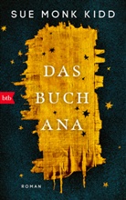 Sue Monk Kidd - Das Buch Ana