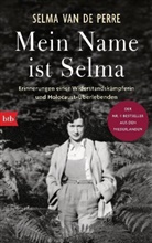 Selma van de Perre, Selma van de Perre - Mein Name ist Selma