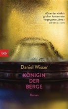 Daniel Wisser - Königin der Berge