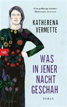 Katherena Vermette - Was in jener Nacht geschah