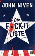 John Niven - Die F*ck-it-Liste; .