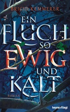 Brigid Kemmerer - Ein Fluch so ewig und kalt