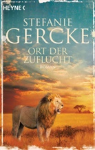 Stefanie Gercke - Ort der Zuflucht