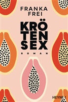 Franka Frei - Krötensex