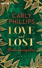 Carly Phillips - Love not Lost - Bedingungslos
