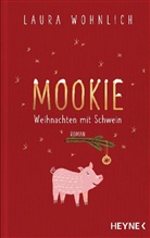 Laura Wohnlich - Mookie - Weihnachten mit Schwein