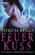Patricia Briggs - Feuerkuss