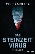 Xavier Müller - Das Steinzeit-Virus