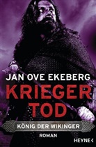 Jan Ove Ekeberg - Kriegertod - König der Wikinger