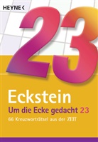 Eckstein - Um die Ecke gedacht. Bd.23