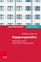 Wolfgang Hagemann - Begegnungsmedizin