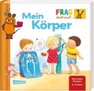 Petra Klose, Denitza Gruber - Frag doch mal ... die Maus: Mein Körper