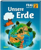 Sylvia Englert, Lorenzo Orlandi - Frag doch mal ... die Maus: Unsere Erde