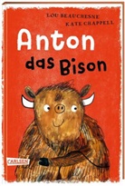 Lou Beauchesne, Kate Chappell - Anton das Bison