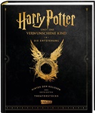 J. K. Rowling - Harry Potter und das verwunschene Kind: Die Entstehung - Hinter den Kulissen des gefeierten Theaterstücks